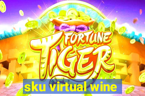 sku virtual wine